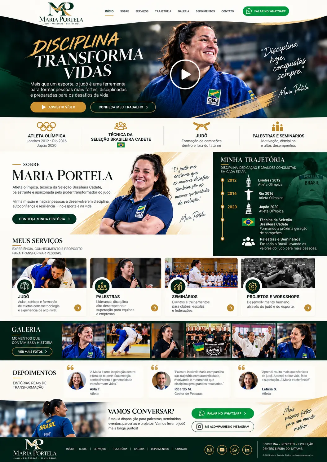 Maria Portela. Disciplina transforma vidas. Judô, palestras, seminários e projetos.
